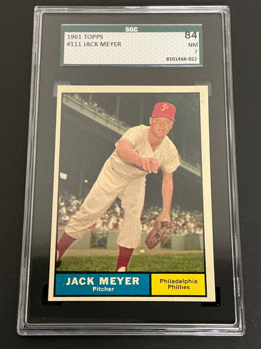 1961 Topps #111 Jack Meyer Phillies SGC 7 NM 022