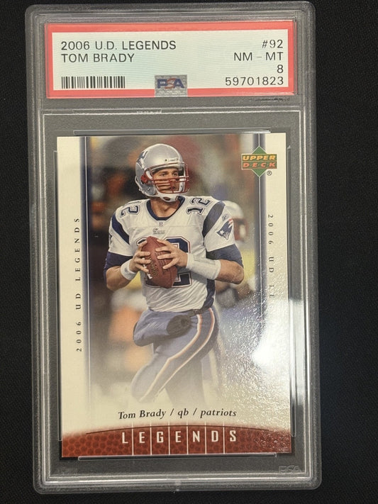 2006 U.D. Legends #92 Tom Brady PSA 8 NM-MT 823